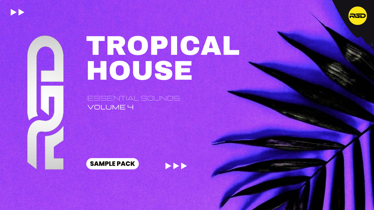 Tropical House Essential Sounds - V4